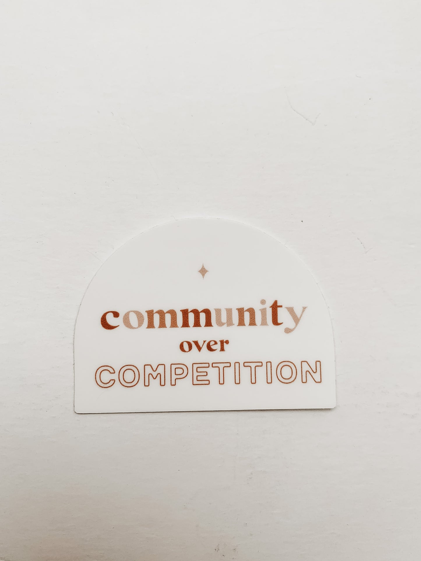 Community Over Competition Sticker | Small Business Owner Sticker