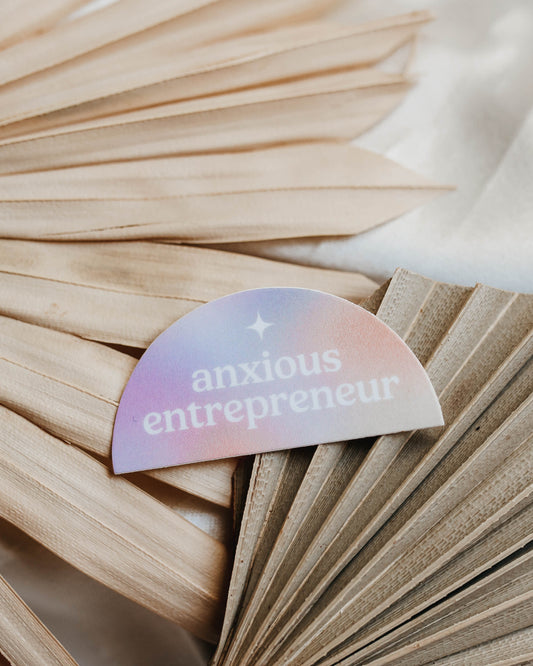 Anxious Entrepreneur | Small Business Owner Sticker
