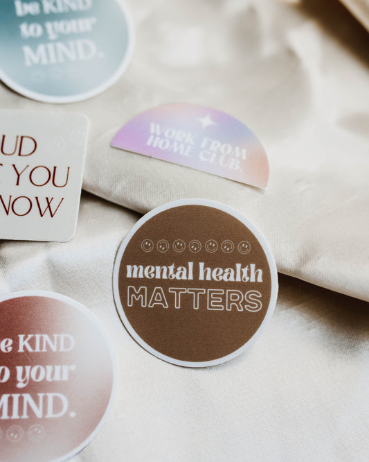 Mental Health Matters | Mental Health Sticker